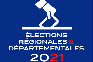 ELECTIONS DEPARTEMENTALES ET REGIONALES 2021