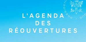 AGENDA DES REOUVERTURES